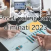 Prodi paling banyak diminati tahun 2023