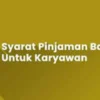 Syarat Pinjam Uang Bank BRI