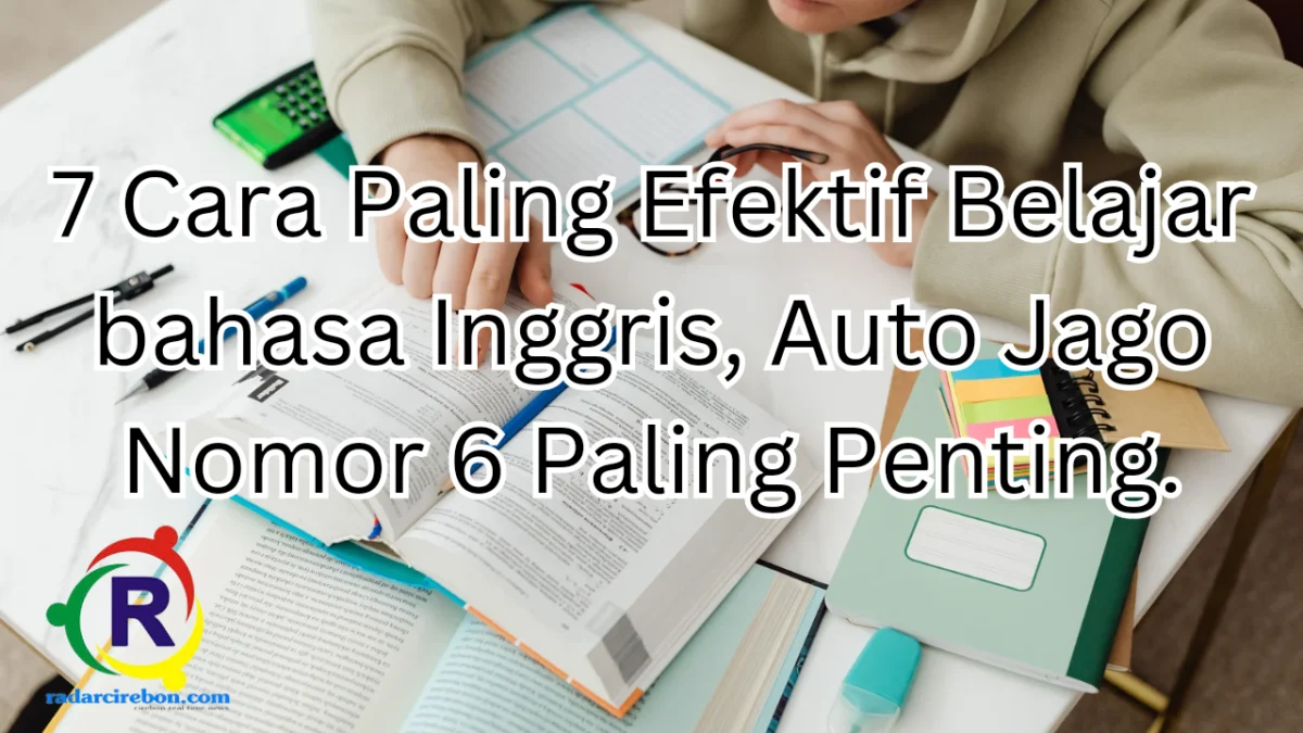 cara paling efektif belajar bahasa inggris bagi pemula