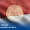 Mengenal Rupiah Digital, Uang Masa Depan Kita