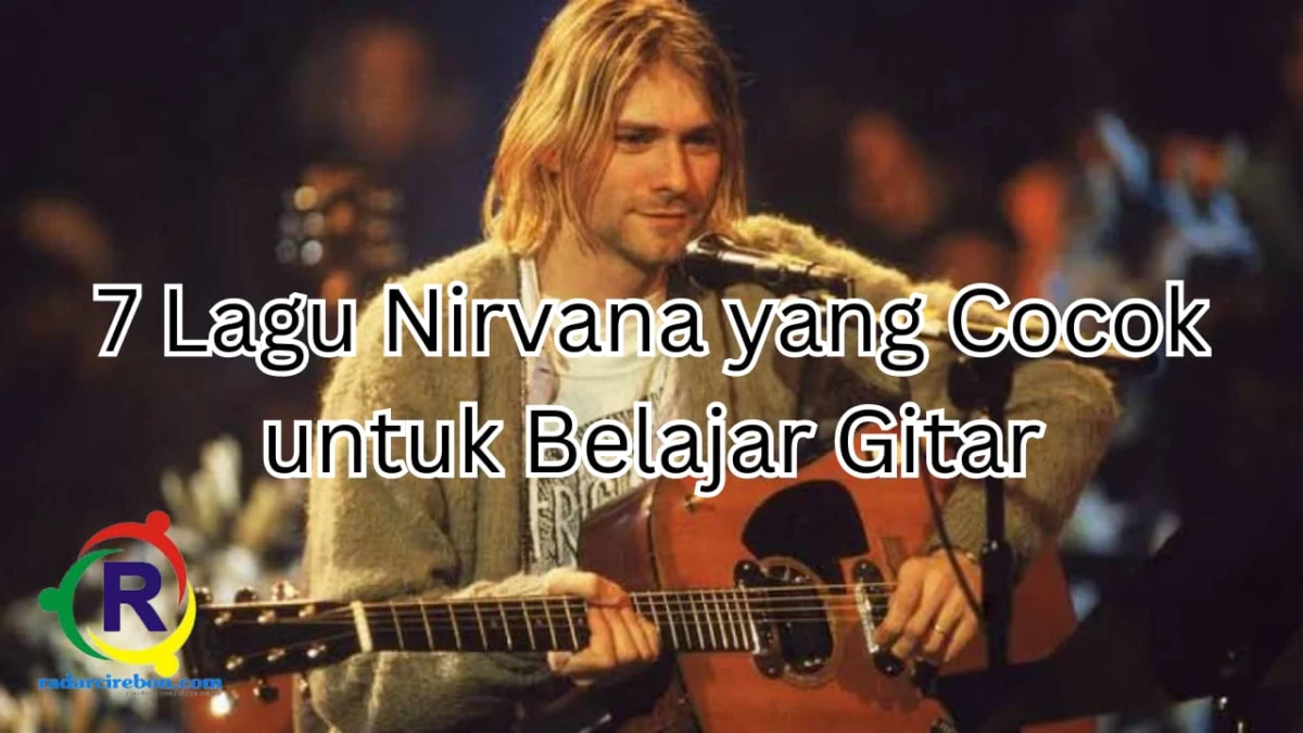 7 lagu nirvana yang cocok untuk belajar gitar