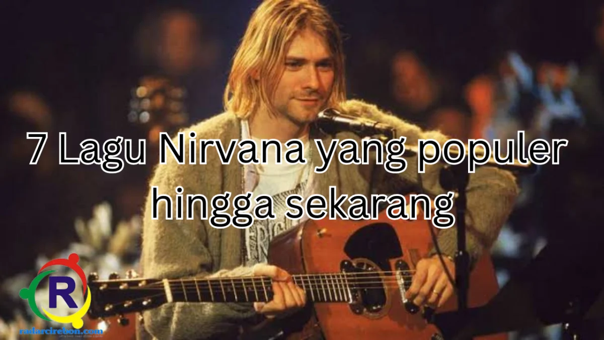 7 lagu nirvana yang populer hingga sekarang