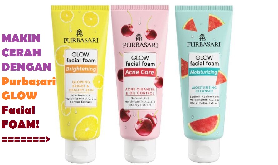 Purbasari Glow Facial Foam