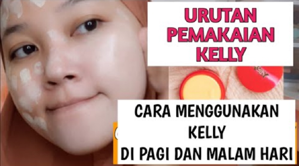 urutan menggunakan krim kelly