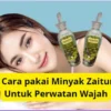 minyak zaitun untuk perawatan wajah