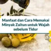 cara pakai minyak zaitun