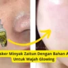 Masker bahan alami dan minyak zaitun agar wajah glowing.