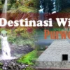 WISATA DI PURWOKERTO YANG KEREN KEREN BANGET