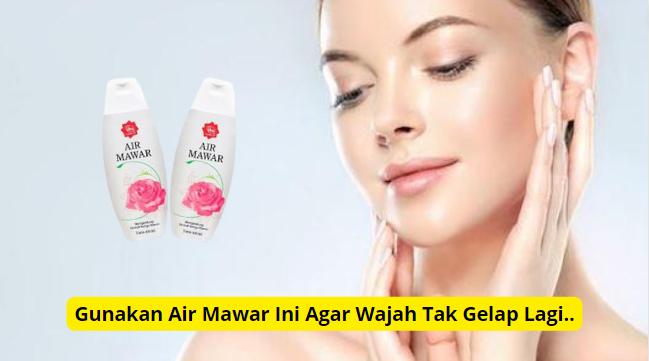 Cara gunakan air mawar viva agar wajah kinclong.