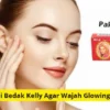 Cara pkai bedak kelly agar wajah putih seketika.