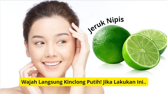 jeruk nipis untuk wajah