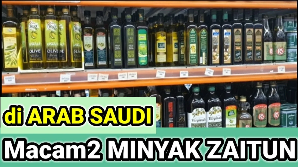 YUK, KENALAN DULU SAMA MINYAK ZAITUN ASAL ARAB BANYAK KEGUNANYA LOEH ,,,