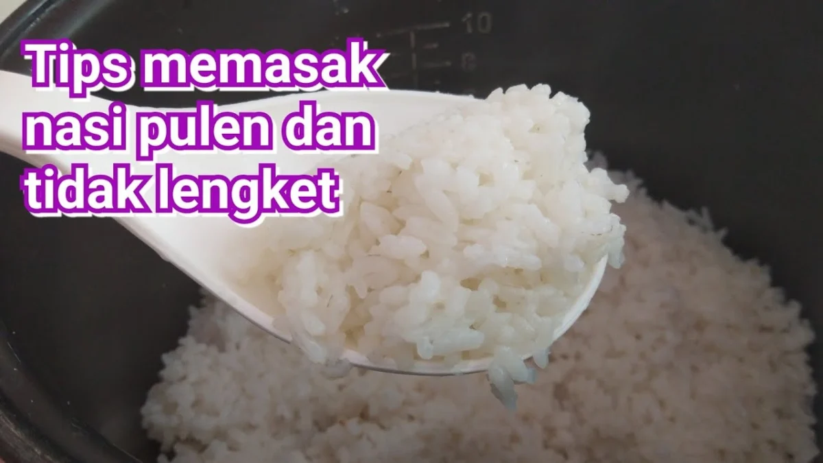 TIPS MENANAK NASI BIAR NGAK LENGKET