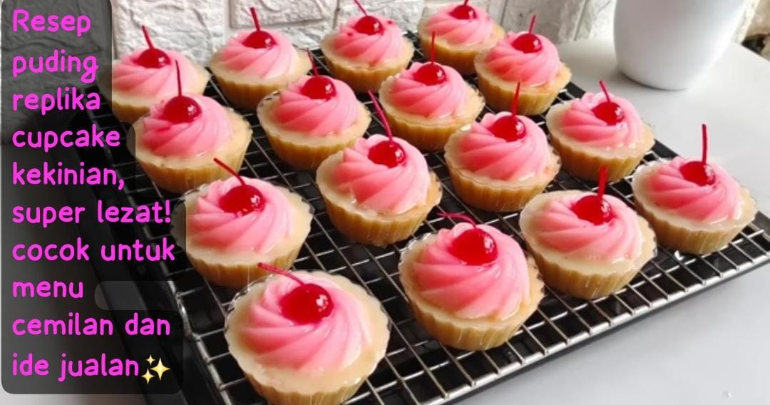 Resep Puding Unik Replika Cupcake Kekinian, Super Lezat Cocok Buat Dicemil Bareng Keluarga Ataupun Ide Jualan, Dijamin Laris Manis. Foto: yt dapurlielis - radarcirebon.id