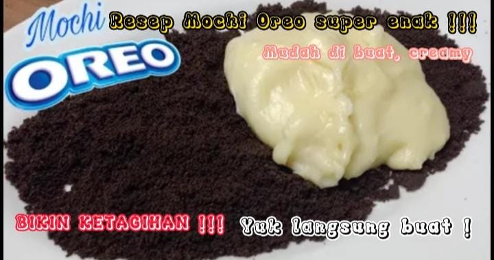 resep mochi oreo rasanya super enak