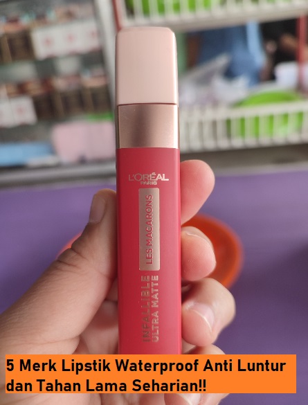 Merk Lipstik Waterproof