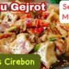 resep enak tahu gejrot khas cirebon