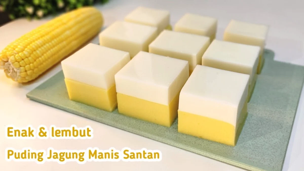 RESEP PUDING JAGUNG MANIS YANG ENAK