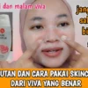 air mawar viva skincare pagi dan malam hari