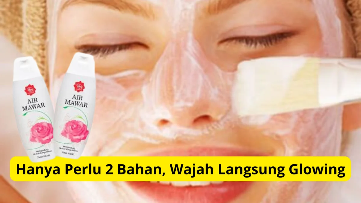 Cara bikin masker air mawar.