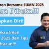 Pendaftaran Link Rekrutment Cara Mendaftar Bersama BUMN Tahun 2025