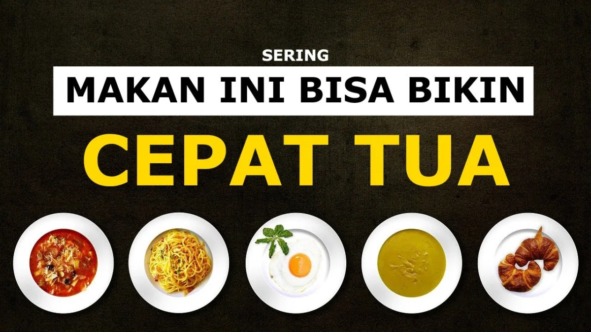 Makanan Yang Bisa Bikin Kita Menuwa Secara Cepat Agar Cepat Menghindarinya