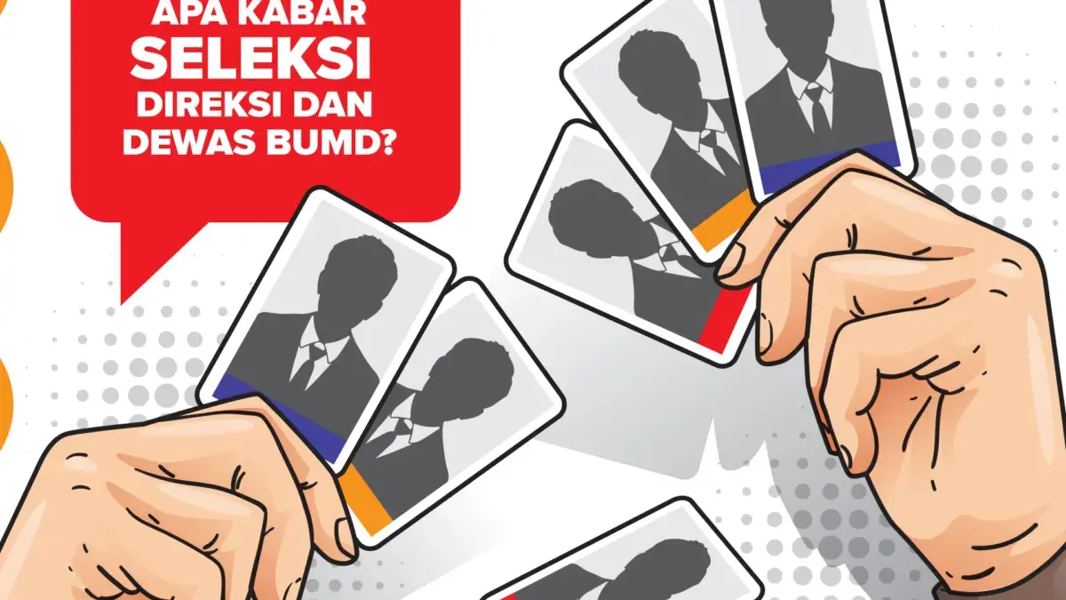 Ilustrasi berita Seleksi Direksi BUMD