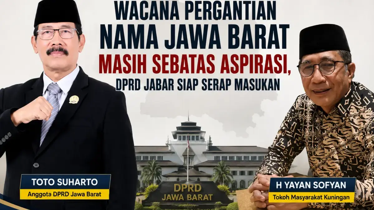 Wacana Pergantian Nama Jawa Barat Masih Sebatas Aspirasi, DPRD Jabar Siap Serap Masukan Agus panther/radar kuningan